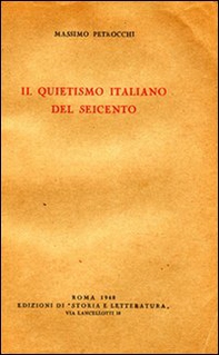 Il Quietismo italiano del Seicento - Librerie.coop