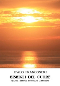 Bisbigli del cuore - Librerie.coop