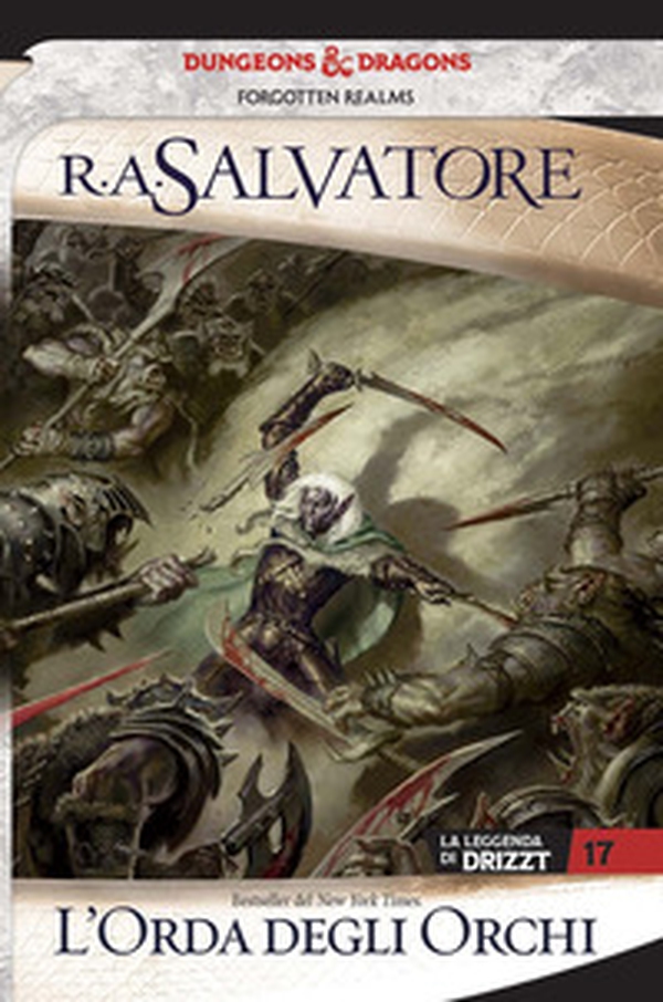 L'orda degli orchi. La leggenda di Drizzt. Forgotten Realms - Vol. 17 - Librerie.coop L'orda degli orchi. La leggenda di Drizzt. Forgotten Realms - Vol. 17 - Librerie.coop