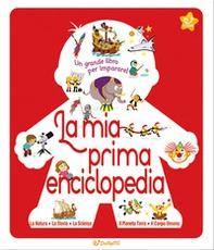 La mia prima enciclopedia - Librerie.coop