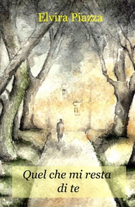 Quel che mi resta di te - Librerie.coop