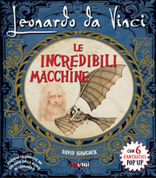 Leonardo da Vinci. Le incredibili macchine - Librerie.coop Leonardo da Vinci. Le incredibili macchine - Librerie.coop