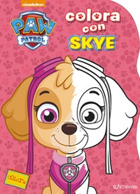 Colora con Skye. Paw Patrol - Librerie.coop Colora con Skye. Paw Patrol - Librerie.coop