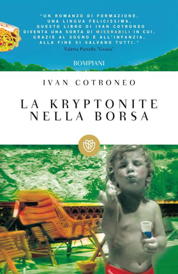La kryptonite nella borsa - Librerie.coop La kryptonite nella borsa - Librerie.coop