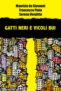 Gatti neri e vicoli bui - Librerie.coop Gatti neri e vicoli bui - Librerie.coop