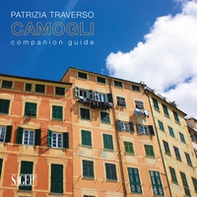 Camogli. Companion guide. Ediz. italiana e inglese - Librerie.coop Camogli. Companion guide. Ediz. italiana e inglese - Librerie.coop
