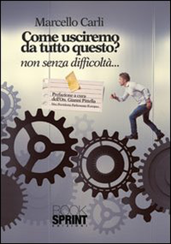 Come usciremo da tutto questo? Non senza difficoltà... - Librerie.coop Come usciremo da tutto questo? Non senza difficoltà... - Librerie.coop