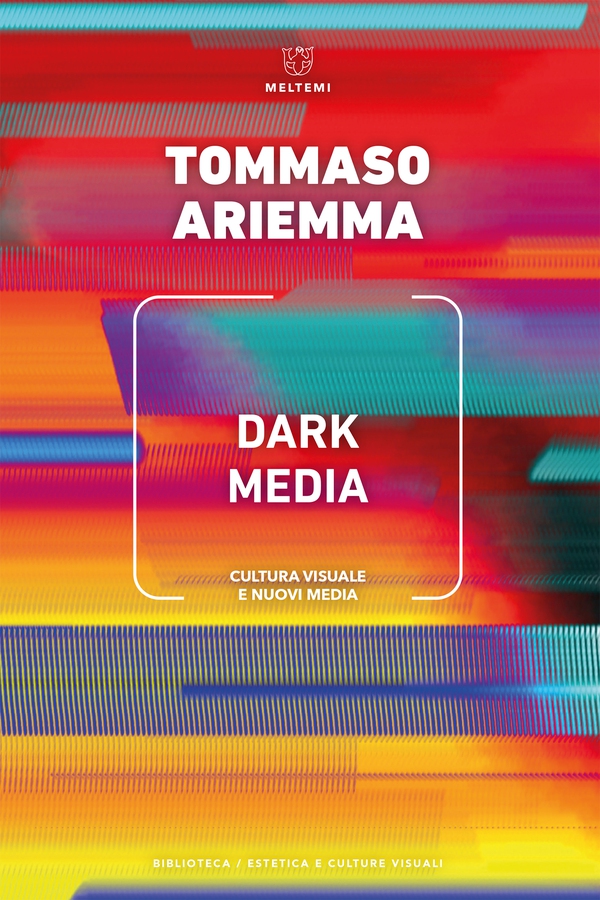 Dark Media - Librerie.coop Dark Media - Librerie.coop