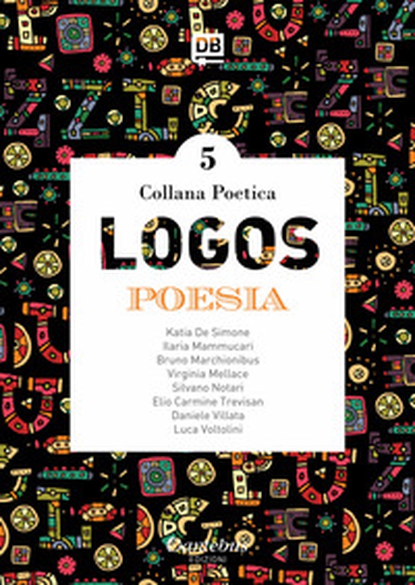 Logos. Collana poetica - Librerie.coop Logos. Collana poetica - Librerie.coop