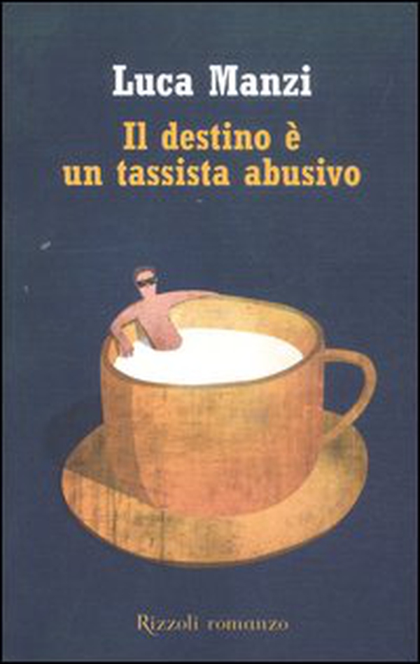 Il destino è un tassista abusivo - Librerie.coop Il destino è un tassista abusivo - Librerie.coop