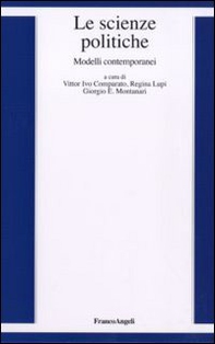 Le scienze politiche. Modelli contemporanei - Librerie.coop