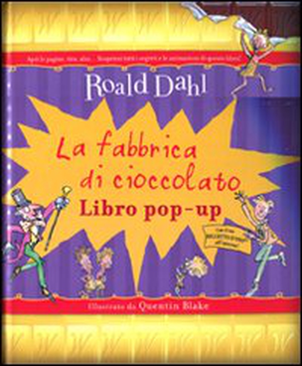La fabbrica di cioccolato. Libro pop-up - Librerie.coop La fabbrica di cioccolato. Libro pop-up - Librerie.coop