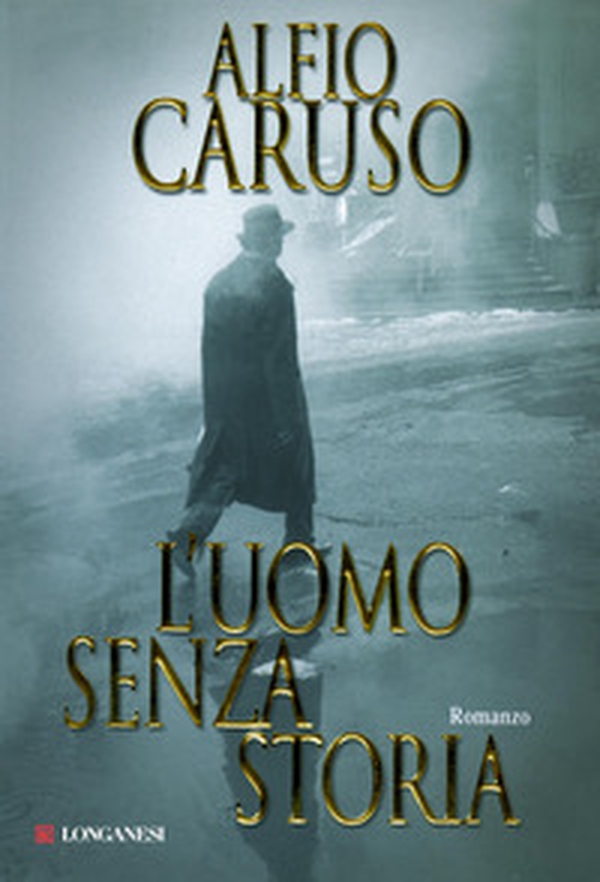 L'uomo senza storia - Librerie.coop L'uomo senza storia - Librerie.coop