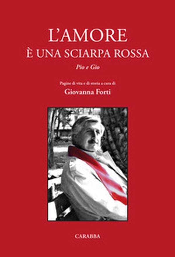 L'amore è una sciarpa rossa. Pio e Gio - Librerie.coop L'amore è una sciarpa rossa. Pio e Gio - Librerie.coop