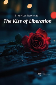 The kiss of liberation - Librerie.coop