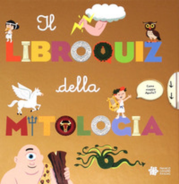 Il libroquiz della mitologia - Librerie.coop Il libroquiz della mitologia - Librerie.coop