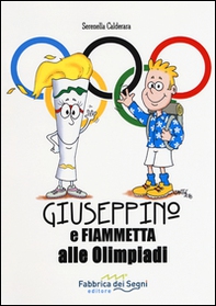 Giuseppino e Fiammetta alle Olimpiadi - Librerie.coop