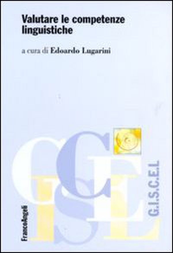 Valutare le competenze linguistiche - Librerie.coop Valutare le competenze linguistiche - Librerie.coop