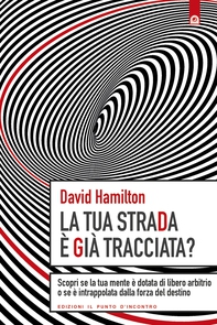 La tua strada è già tracciata? - Librerie.coop La tua strada è già tracciata? - Librerie.coop