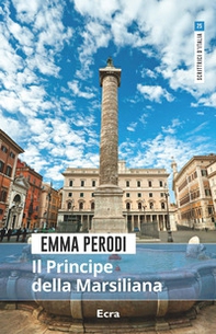 Il principe della Marsiliana - Librerie.coop