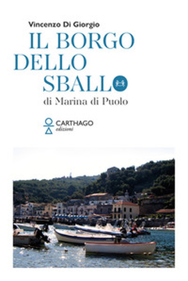 Il borgo dello sballo. di Marina di Puolo - Librerie.coop