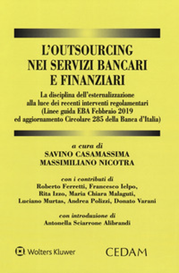 L'outsourcing nei servizi bancari e finanziari - Librerie.coop L'outsourcing nei servizi bancari e finanziari - Librerie.coop