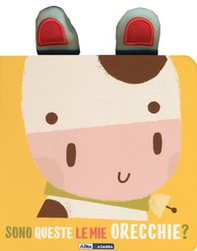 Mucca. Sono queste le mie orecchie? - Librerie.coop