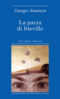 La pazza di Itteville - Librerie.coop