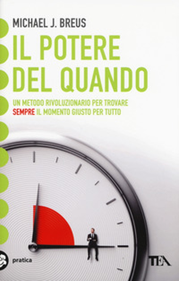 Il potere del quando. Scopri il tuo cronotipo e trova il momento giusto per tutto - Librerie.coop Il potere del quando. Scopri il tuo cronotipo e trova il momento giusto per tutto - Librerie.coop