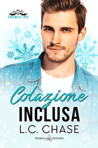 Colazione inclusa. Snowed inn - Librerie.coop
