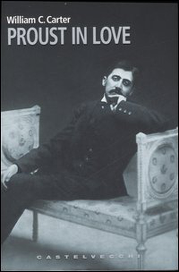 Proust in love - Librerie.coop Proust in love - Librerie.coop