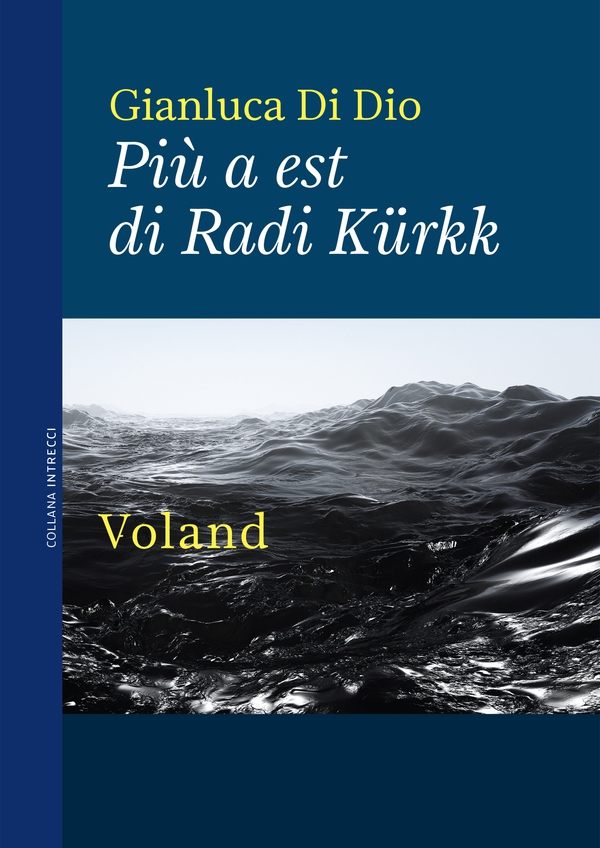 Più a est di Radi Kürkk - Librerie.coop Più a est di Radi Kürkk - Librerie.coop