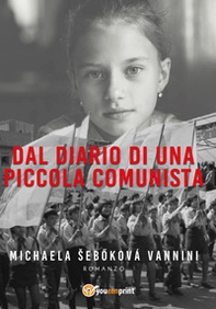 Dal diario di una piccola comunista - Librerie.coop