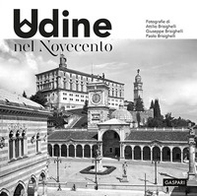 Udine nel Novecento - Librerie.coop