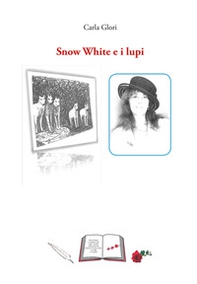 Snow White e i lupi - Librerie.coop