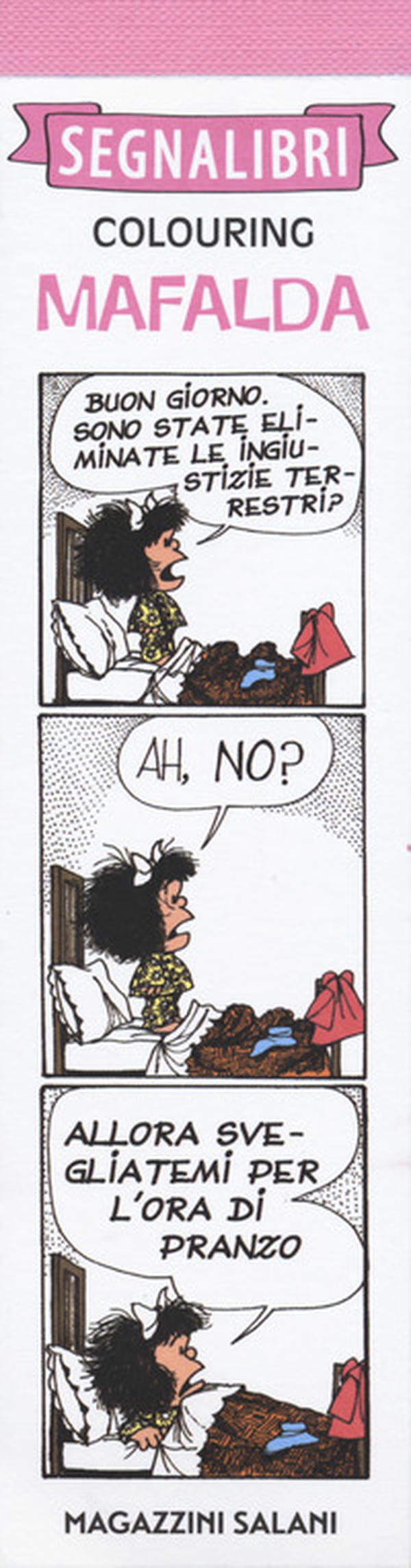 Mafalda. Segnalibri colouring - Vol. 1 - Librerie.coop Mafalda. Segnalibri colouring - Vol. 1 - Librerie.coop