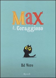 Max il coraggioso - Librerie.coop