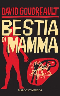 Bestia di mamma - Librerie.coop