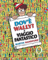 Dov'è Wally? Il viaggio fantastico - Librerie.coop