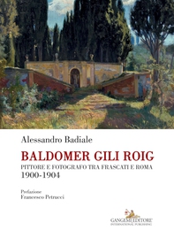 Baldomer Gili Roig - Librerie.coop Baldomer Gili Roig - Librerie.coop