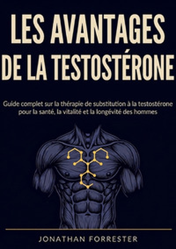 Les avantages de la testostérone - Librerie.coop