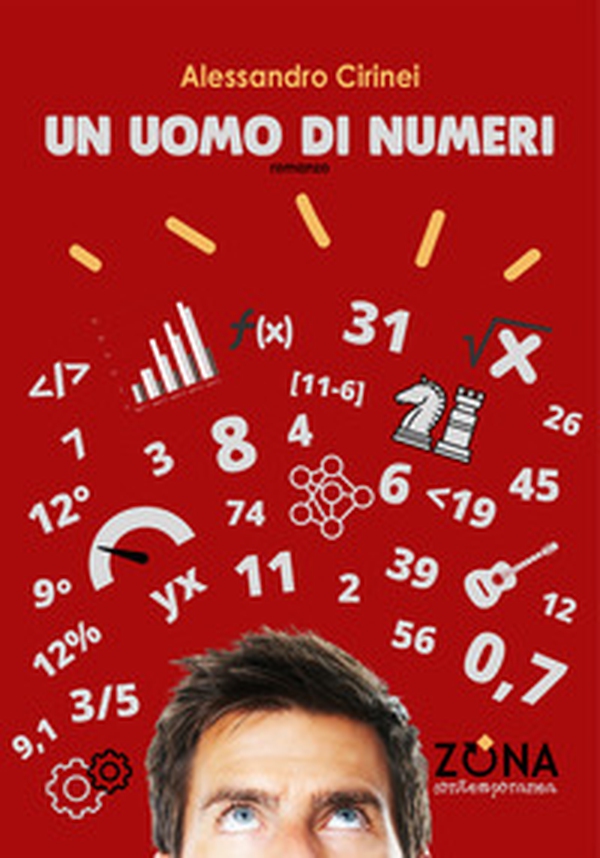 Un uomo di numeri - Librerie.coop Un uomo di numeri - Librerie.coop