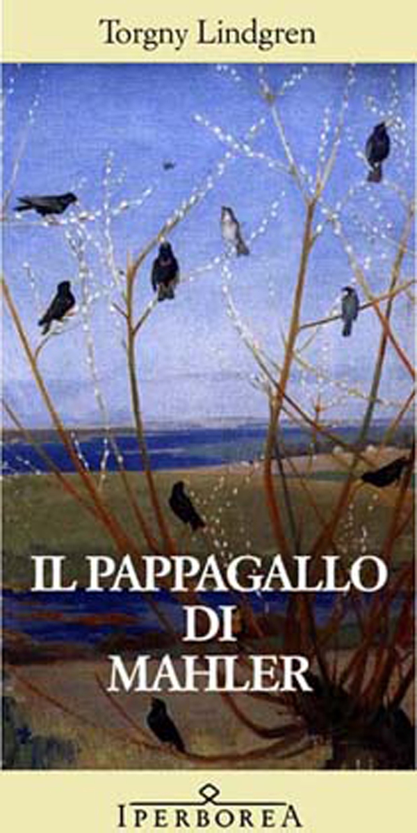 Il pappagallo di Mahler - Librerie.coop Il pappagallo di Mahler - Librerie.coop