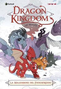La maledizione del fuoco freddo. Dragon kingdom of Wrenly - Vol. 1 - Librerie.coop