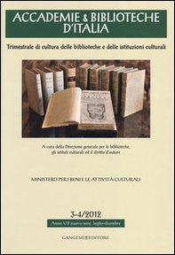 Accademie & biblioteche d'Italia (2012) vol. 3-4 - Librerie.coop Accademie & biblioteche d'Italia (2012) vol. 3-4 - Librerie.coop