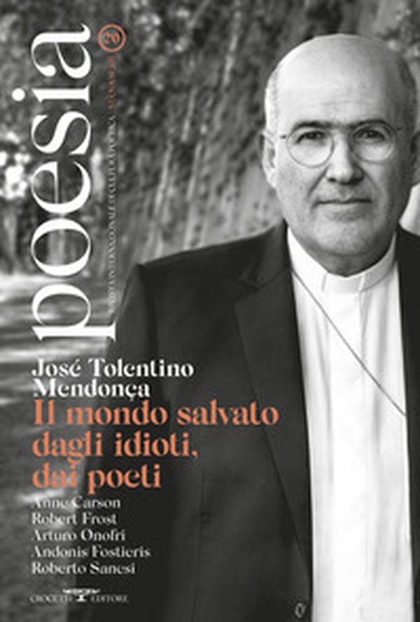 Poesia. Rivista internazionale di cultura poetica. Nuova serie - Vol. 20 - Librerie.coop Poesia. Rivista internazionale di cultura poetica. Nuova serie - Vol. 20 - Librerie.coop