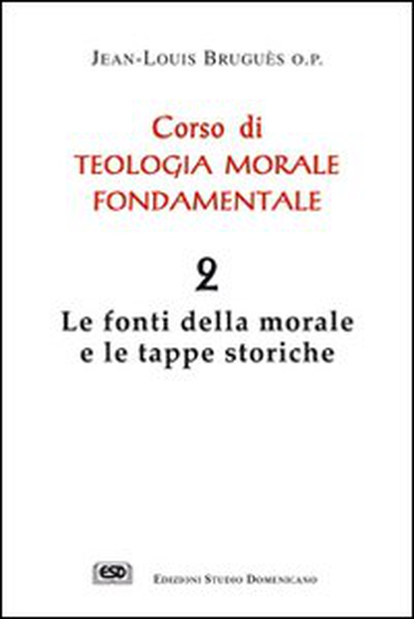 Corso di teologia morale fondamentale - Vol. 2 - Librerie.coop Corso di teologia morale fondamentale - Vol. 2 - Librerie.coop