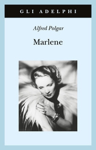 Marlene. Ritratto di una dea - Librerie.coop