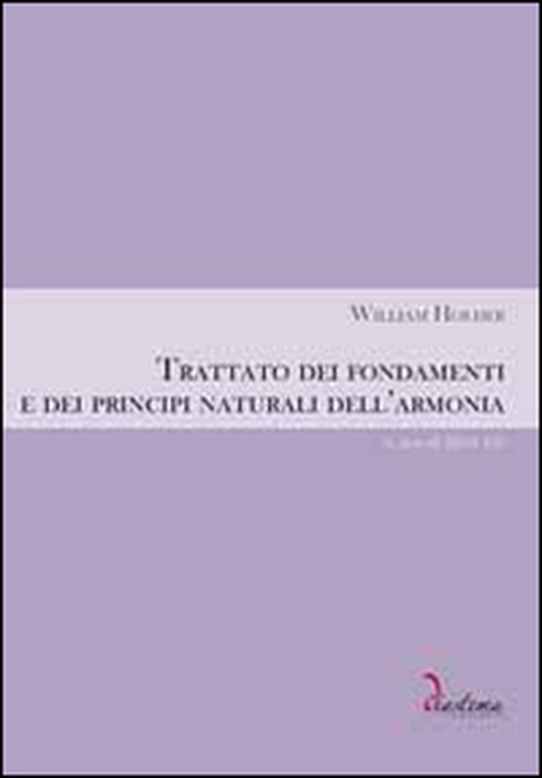 Trattato dei fondamenti e dei principi naturali dell'armonia - Librerie.coop