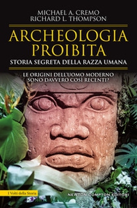 Archeologia proibita. Storia segreta della razza umana - Librerie.coop Archeologia proibita. Storia segreta della razza umana - Librerie.coop